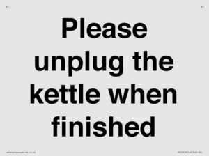 Please unplug the kettle when finished